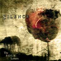 Silence (GER) : The P.O.U.R Letters